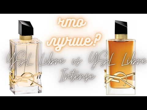 Видео: Какой  Libre лучше?  YSL Libre или YSL Libre Intense?