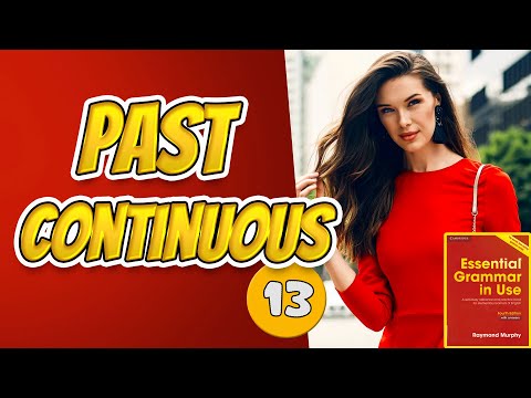 Видео: Тренажёр по учебнику Мёрфи (красный). Начальный уровень. Past Continuous #13