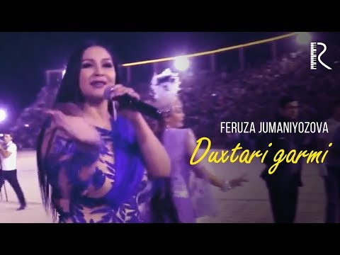 Видео: Feruza Jumaniyozova - Duxtari garmi | Феруза Жуманиёзова - Духтари гарми