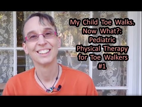 Видео: # 1 Мой ребенок ходит на пальцах ног. Help !: Детская физиотерапия для ходунков