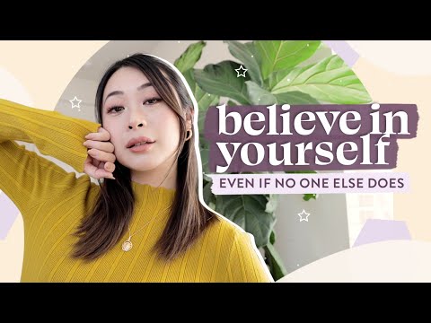 Видео: как поверить в себя (даже если никто другой не верит)