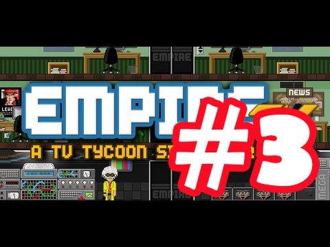 Видео: Empire TV Tycoon прохождение #3 [Гнусавый Let's Play] - Пилим контент