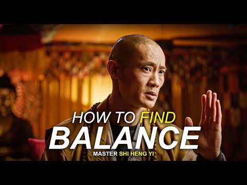Видео: ШАОЛИНЬСКИЙ МАСТЕР - НАЙДИТЕ БАЛАНС | Ши Хэн И 2021