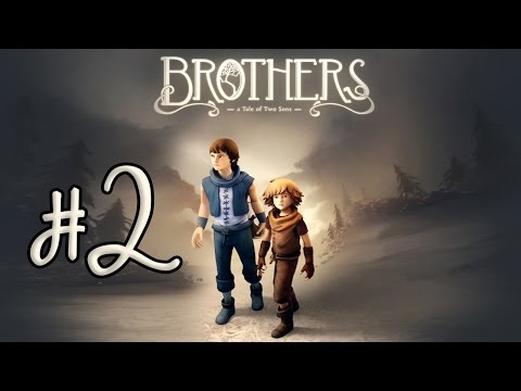 Видео: Прохождение Brothers: A Tale Of Two Sons - Взрослая Сказка #2