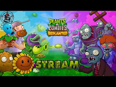 Видео: Ностальгия в новой обёртке. ⛧ Plants vs Zombies Replanted ⛧ [ СТРИМ ] #188
