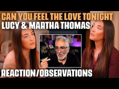 Видео: «Can You Feel The Love Tonight» (Элтон Джон) в исполнении Люси и Марты Томас, Реакция/Наблюдения