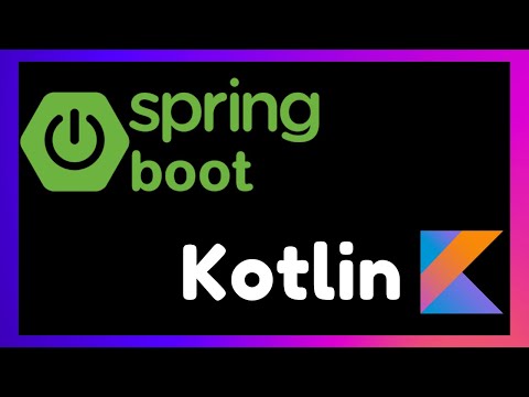 Видео: Spring Boot и Kotlin - Создаем Ваш Первый API