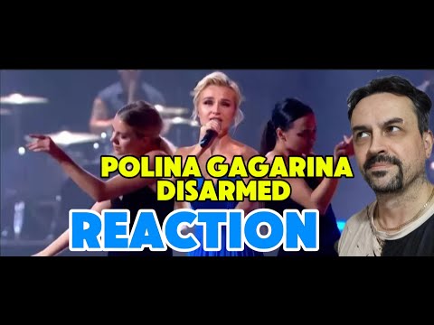 Видео: POLINA GAGARINA DISARMED Полина Гагарина - Обезоружена REACTION