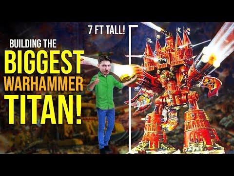 Видео: Я создаю САМОГО БОЛЬШОГО Титана Warhammer 40k — ИМПЕРАТОРА высотой 7 футов!