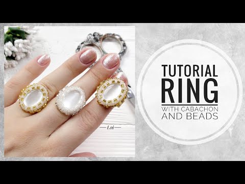 Видео: #МК - Кольцо с применением кабашона и бисера | #Tutorial - Ring with cabochon and beads