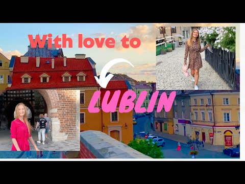Видео: О ЛЮБЛИНЕ с любовью! Z miłością o LUBLINIE! With love to LUBLIN!