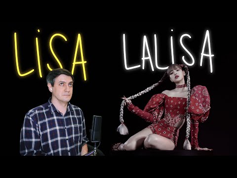 Видео: Честная реакция на Lisa — Lalisa (сольный дебют Лисы из Blackpink)