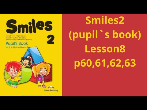 Видео: 2 сынып ағылшын тілі. 8-сабақ. 60,61,62,63 беттер