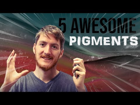 Видео: 5 УДИВИТЕЛЬНЫХ ПИГМЕНТОВ, КОТОРЫЕ ДОЛЖНЫ ПОПРОБОВАТЬ ВСЕ ХУДОЖНИКИ!!!