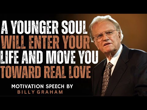Видео: БОЛЕЕ МОЛОДАЯ ДУША ВОЙДЁТ В ВАШУ ЖИЗНЬ И ПРИВЕДЁТ ВАС К НАСТОЯЩЕЙ ЛЮБВИ! | Билли Грэм
