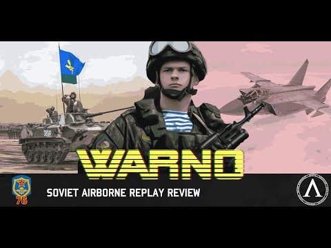Видео: WARNO - Cоветские десантники против всего мира