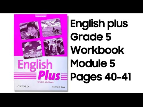 Видео: Ағылшын тілі 5 сынып 40 бет 41 бет #englishplus #workbook5 #grade5 #module5 #page40 #page41