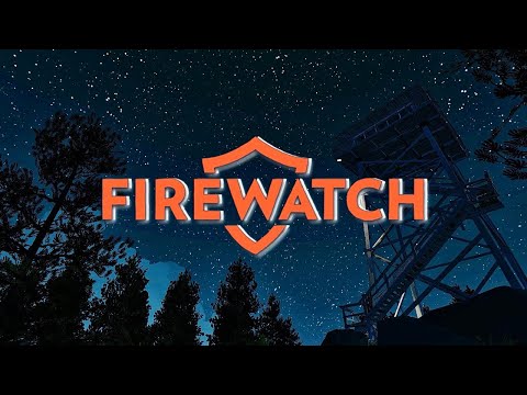 Видео: FIREWATCH - EP.1 - ПОБЕГ