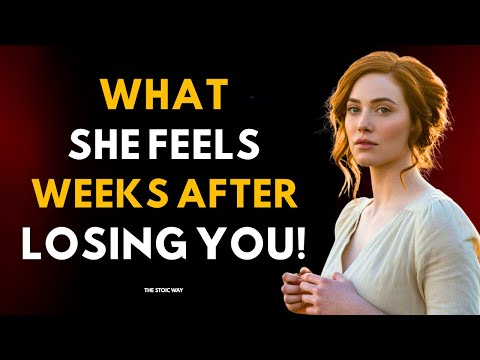 Видео: Что она чувствует спустя недели после потери тебя | Стоицизм