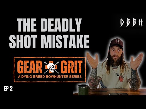 Видео: Ошибка большинства лучников при стрельбе | Gear & Grit, эпизод 2