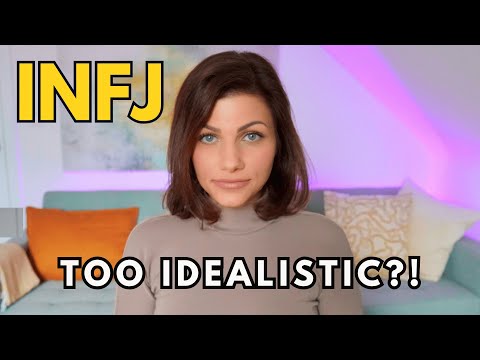 Видео: INFJ: КАК ПЕРЕХИТРИТЬ РЕАЛИСТОВ — СИЛА ИДЕАЛИЗМА