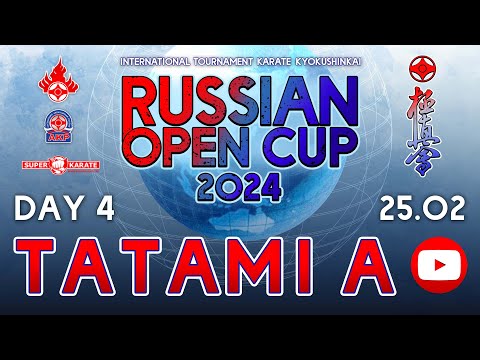 Видео: «Russian Open Cup - 2024». ТАТАМИ A  (4 день)