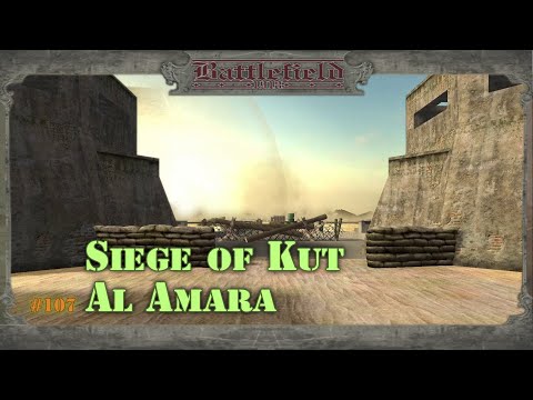 Видео: Battlefield 1918 - #107 Siege of Kut Al Amara /// Прохождение