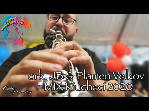 Видео: ork. JB & Plamen Velkov - MIX KIUCHECI 2020 (Sali, Filips) - Видео CvetiProduction