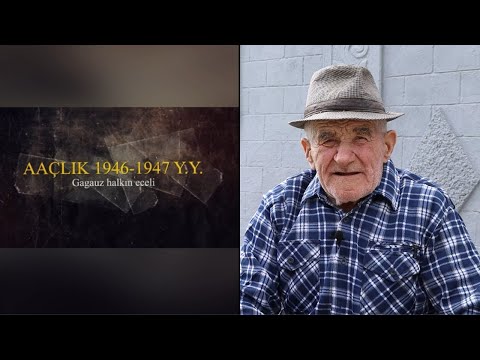 Видео: Aaçlık 1946-1947 y.y. Gagauz halkın eceli (7 bölüm). Воспоминания Михаила Чобана из села Чишмикиой