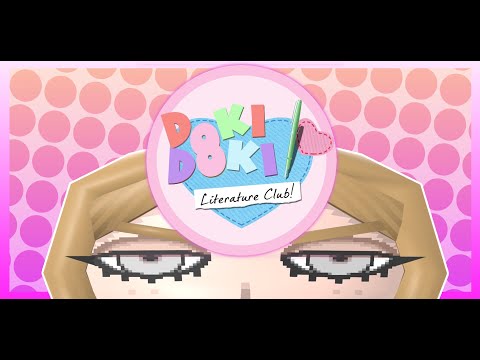 Видео: Doki Doki Literature Club | Соло - Стрим [1]