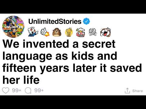 Видео: [ПОЛНАЯ ИСТОРИЯ] Мы изобрели секретный язык в детстве, и пятнадцать лет спустя он спас ей жизнь.