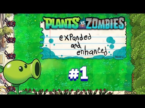 Видео: Прохождение мода Plants vs Zombies Expanded & Enhanced|Часть 1