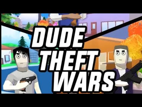 Видео: играем в DUDE THEFT WARS2