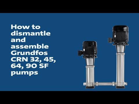Видео: Как демонтировать и собрать насосы Grundfos CRN 32, 45, 64, 90 SF