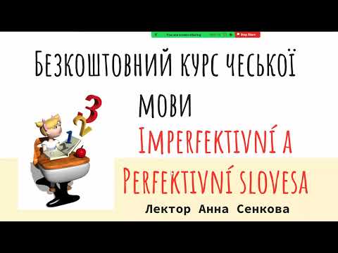 Видео: №8 Безкоштовний курс чеської мови Imperfektivní a Perfektivní SLOVESA 10.11.22