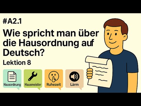 Видео: Урок 8 (A2.1) Hausordnung по-немецки: что darf man, а что не darf man?