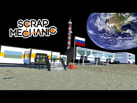 Видео: МЫ НА ЛУНЕ! ОГРОМНАЯ КОСМИЧЕСКАЯ БАЗА ПОСРЕДИ ЛУНЫ В SCRAP MECHANIC