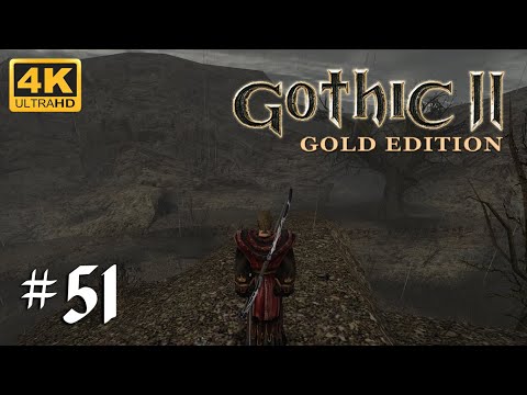 Видео: Прохождение Gothic II: Ночь Ворона на 100% (часть №51) с русской озвучкой