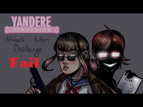 Видео: Челленж провален: Устранение по Алфавиту в Яндере симулятор / Yandere Simulator (Старое видео)