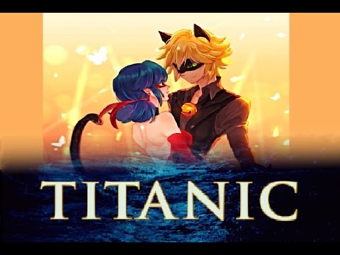 Видео: Леди Баг и Супер Кот# Трейлер Титаник (1997) (Пародия)