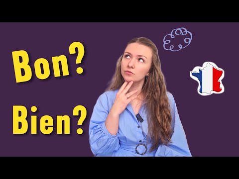 Видео: Как правильно использовать французские слова BON и BIEN ? В чем различие? Французский для начинающих