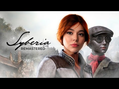 Видео: Syberia Remastered прохождение на русском | ФиналОчка + Syberia 2
