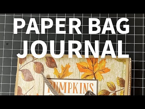 Видео: Журнал в бумажном пакете — осенняя тема 🍁