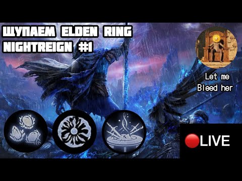 Видео: ПРОБУЕМ ELDEN RING NIGHTREIGN #1 // NIGHTREIGN ПРОХОЖДЕНИЕ // NIGHTREIGN СТРИМ // LET ME BLEED HER