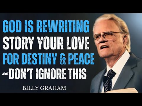 Видео: БОГ ПЕРЕПИСЫВАЕТ вашу ИСТОРИЮ ЛЮБВИ ради СУДЬБЫ И МИРА! ✍️💖 Не ИГНОРИРУЙТЕ это! | Билли Грэм
