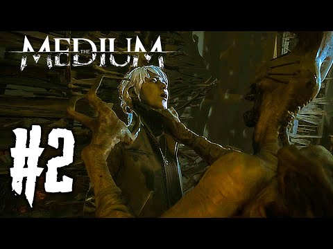 Видео: The Medium Прохождение #2 - Оно хочет нас примерить!