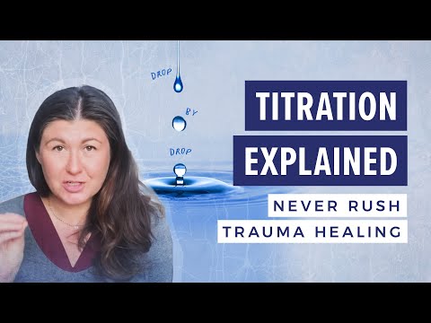 Видео: Объяснение титрования: никогда не торопитесь с лечением травмы #исцелениетравмы #нервнаясистема #...