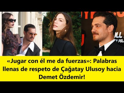 Видео: «Игра с ним придает мне силы»: Слова, полные уважения Чагатая Улусоя в адрес Демет Оздемир!