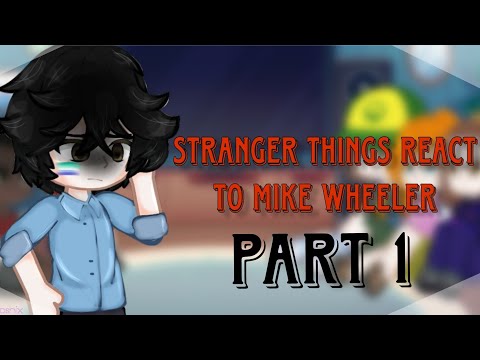 Видео: 🇷🇺•|~Реакция ОСД на Майка~|~ST react to Mike Wheeler~|~part 1~|•