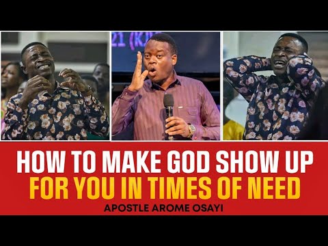 Видео: КАК ПРИЗВАТЬ БОГА ЯВИТЬСЯ ВАМ В НУЖДУЩИЕСЯ ВРЕМЕНА || АПОСТОЛ АРОМ ОСАЙИ